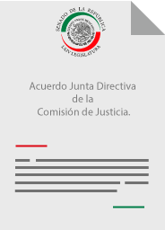 Acuerdo de la Junta Directiva de la Comisión de Justicia